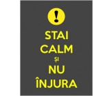 Sticker "Stai calm si nu injura"